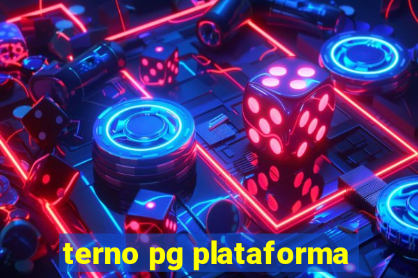 terno pg plataforma